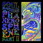 Soul Machine Presents Phanerosphene Part II Ep! 50th So French Release!