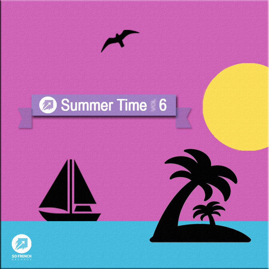 So French Records Presents the Summer Time Compilation Vol.6 Video Teaser!