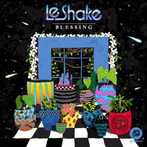 Le Shake presents Blessing ep